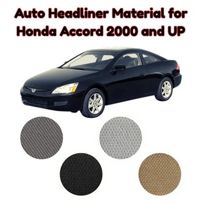 Foam Backed Headliner Fabric for Honda Accord 2000 Up 60'' Wide OEM Style