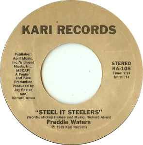 Freddie Waters - Steel It Steelers, 7'', (Vinyl)
