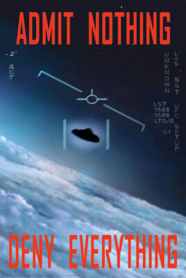 ADMIT NOTHING - UFO POSTER - 24x36 - ALIENS 9688