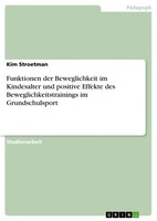 Kim Stroetman | Funktionen Der Beweglichkeit Im Kindesalter Und Positive...