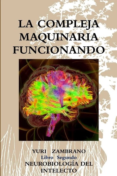 LA Compleja Maquinaria Funcionando Yuri Zambrano Taschenbuch Spanisch 2014-image