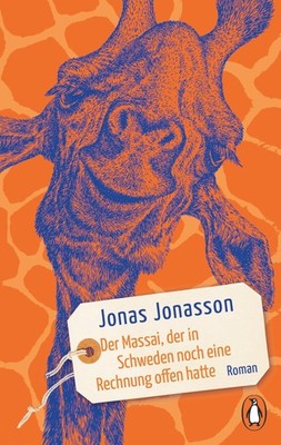 Jonas Jonasson / Der Massai, der in Schweden noch eine Rechn ... 9783328108412