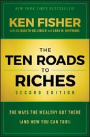 The Ten Roads To Riches | The Ways The Wealthy Got There (And How You Can Too!)