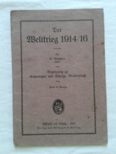 Der Weltkrieg 1914/16 - Ergänzung zu Kahnmeyer und Schulze Realienbuch 1916