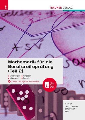 Mathematik für die Berufsreifeprüfung (Teil 2) + TRAUNER-DigiBox + E-Book | Buch