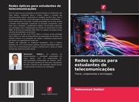 Mohammed Debbal | Redes óPticas Para Estudantes De TelecomunicaçõEs | Buch