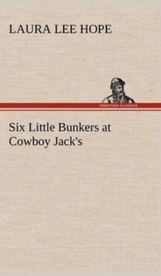 Hope - Six Little Bunkers at Cowboy Jack's - New hardback or cased boo - X555z