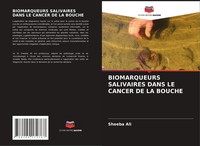 Biomarqueurs Salivaires Dans Le Cancer De La Bouche Sheeba Ali