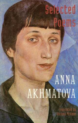 Selected Poems by Anna Akhmatova: Used