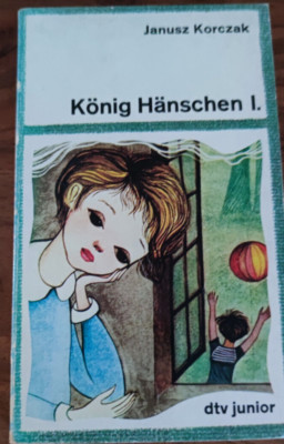 #306L Janusz Korczak König Hänschen I Taschenbuch dtv junior 1974 Kinderbuch