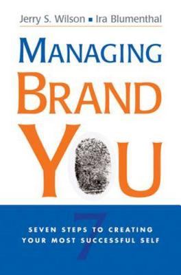 Managing Brand You: 7 Steps to Creating - paperback, 9780814437759, Jerry Wilson