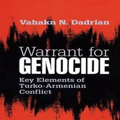 Warrant for Genocide Key Elements of Turko-Armenian Conflict Vaha