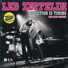 LED ZEPPELIN EVOLUTION IS TIMING 1975 (2X WHITE VINYL)