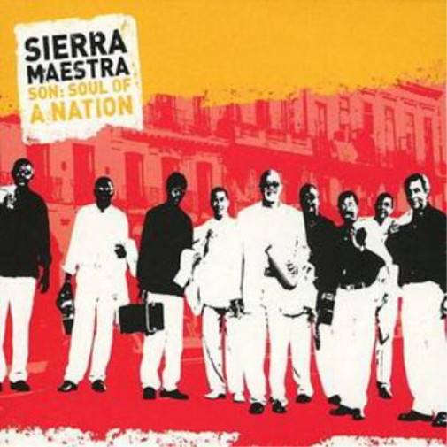 Альбом Sierra Maestra Son: Soul of a Nation (CD) (ИМПОРТИРОВАН из Великобритании)