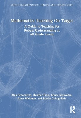 Mathematics Teaching On Target by Alan Schoenfeld, Heather Fi... - 9781032454191
