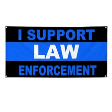 Vinyl Banner Multiple Sizes I Support Law Police Cop Support A Cause 0 Outdoor
