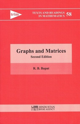 Bapat, R.B. - Graphs and Matrices