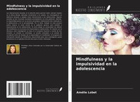 AméLie Lobet | Mindfulness Y La Impulsividad En La Adolescencia | Taschenbuch
