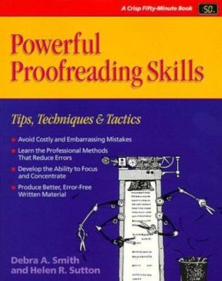 Powerful Proofreading Skills: Tips, Techniques, and Tactics