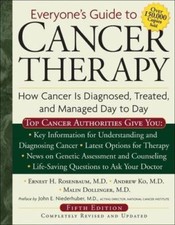Everyone's Guide to Cancer Therapy: How Cancer Is Diagnosed, Treated, and Manag