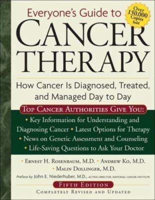 Everyone's Guide to Cancer Therapy: How Can- paperback, 9780740768576, Andrew Ko