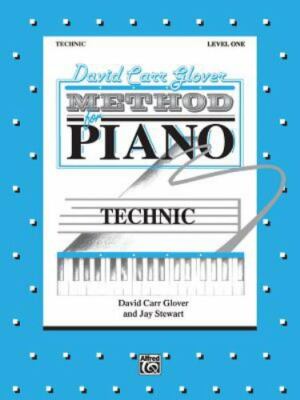 David Carr Glover Method for Piano Technic: Level 1