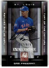 2008 Donruss Elite Sam Freeman Signature Turn of the Century #/819 #85