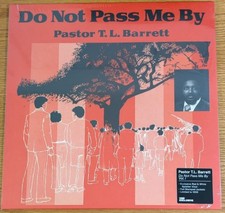 PASTOR T. L. BARRETT – DO NOT PASS ME BY - VINYL LP - R61