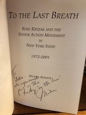 AUTOGRAPHED 1st -To the Last Breath: Rose Kryzak Senior Action Movement New York