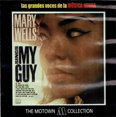 Mary Wells - Sings My Guy. Las grandes voces de la Música Negra. CD