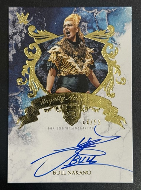 2025 WWE Topps Royalty - Bull Nakano On-Card Auto #’d 44/99 Royalty Autographs