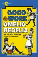 Good Work, Amelia Bedelia - Paperback By Parish, Peggy - GOOD
