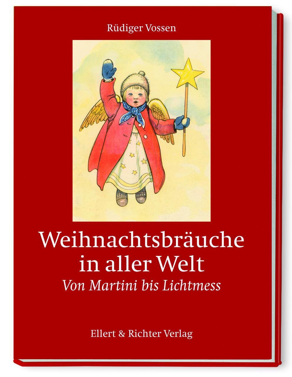 Thumbnail - Weihnachtsbräuche In Aller Welt Von Martini Bis Lichtmess Rüdiger