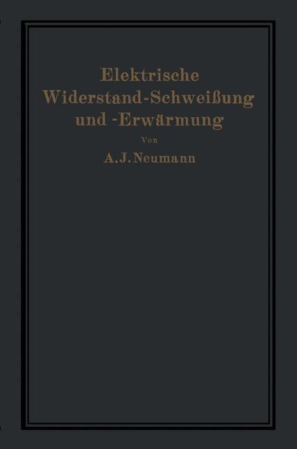 Elektrische Widerstand-schweißung Und -erwärmung | Buch |
