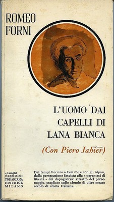 L'uomo dai capelli di lana bianca. Romeo Forni. Todariana ed., 1972. 135 pp  | eBay