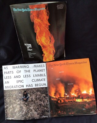 (3) The New York Times Magazine: THE CLIMATE ISSUE- MIGRATION-WILDFIRE (2013-20)