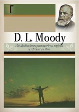 D.L. Moody - 120 Meditaciones (Spanish Edition)