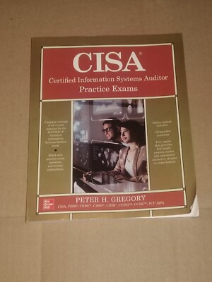 CISA Certified Information Systems Auditor Practice Exams (Paperback) Gregory