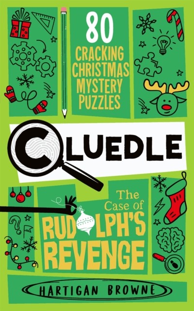 Cluedle - The Case of Rudolph's Revenge by Hartigan Browne - - Image 2