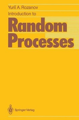 Introduction to Random Processes. Springer Series in Soviet Mathematics. Rozanov