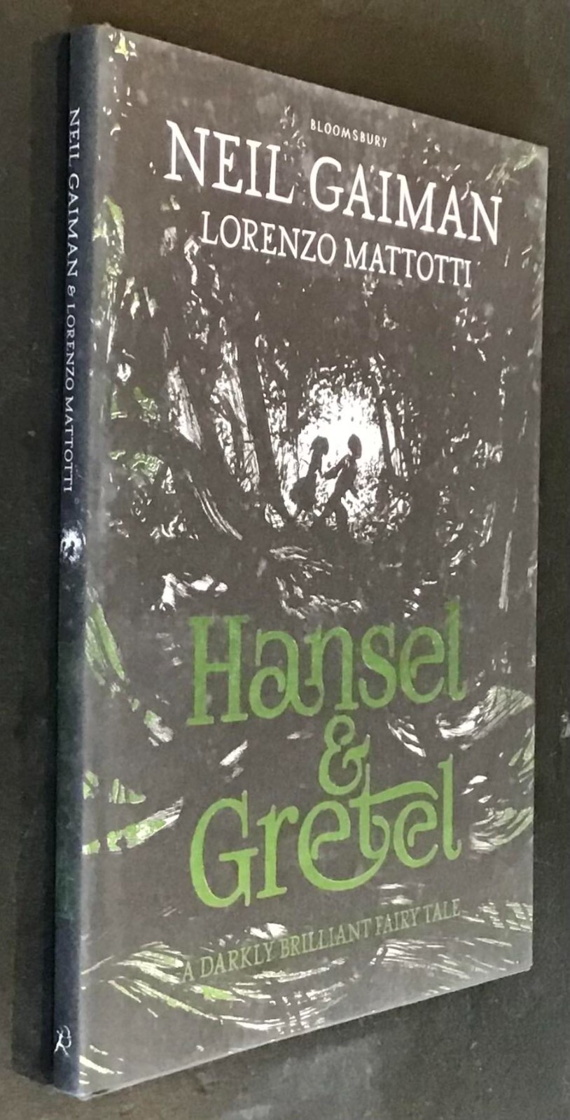 Hansel and Gretel.  A Darkly Brilliant Fairy Tale by Neil Gaiman