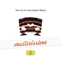 Mutterissimo - The Art Of Anne-Sophie Mutter Anne-Sophie/+ Mutter