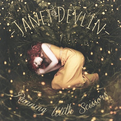 Janet Devlin: Running With Scissors