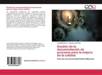 Gestio¿N De La Documentacio¿N De Procesos Para La Mejora De La Calidad Irasema L