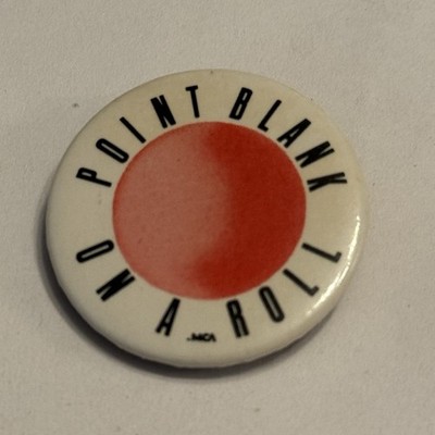 POINT BLANK band promo pin ON A ROLL button pinback 1982 VTG