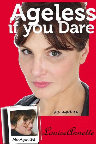 Ageless If You Dare, Second Edition Louise Annette Taschenbuch Englisch 2010-image