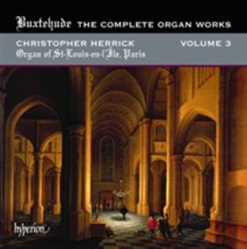 Dietrich Buxtehude - Buxtehude: The Complete Organ Works, Vol. 3 (2011)