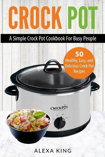 Thumbnail - Alexa King Crock Pot (taschenbuch) (us Import)