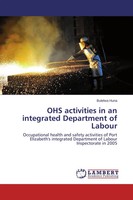 Bulelwa Huna | OHS Activities In An Integrated Department Of Labour | Buch
