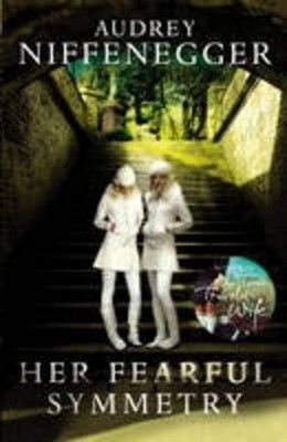 Her Fearful Symmetry [Large Print]: 16 Point,Audrey Niffenegger
